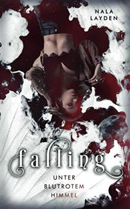 Falling: Unter blutrotem Himmel (Rising, Band 1)