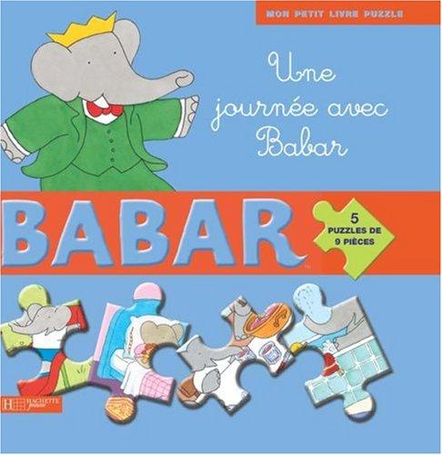 Une journée avec Babar : mon petit livre puzzle