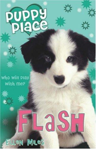 Flash (Puppy Place S, Band 7)