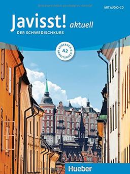 Javisst! aktuell A2: Der Schwedischkurs / Kursbuch + Arbeitsbuch + Audio-CD