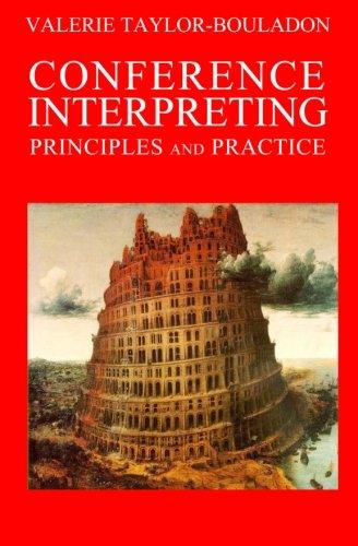 Conference Interpreting: Principles and Practice