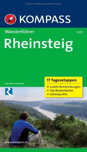 Rheinsteig - 17 Tagesetappen: Wanderführer