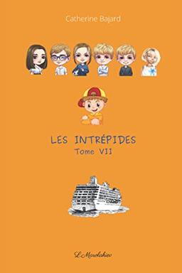 Les Intrépides: Tome VII