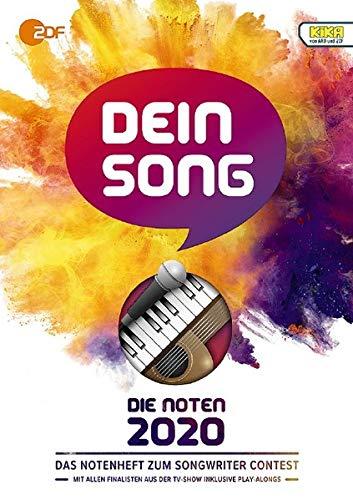 Dein Song 2020: Die Noten - mit Textbeiträgen und tollen Tipps. Klavier, Gitarre und Gesang. Ausgabe mit Online-Audiodatei.