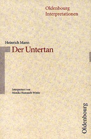 Oldenbourg Interpretationen, Bd.22, Der Untertan