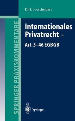 Internationales Privatrecht  -  Art. 3-46 EGBGB (Springer Praxiskommentare)