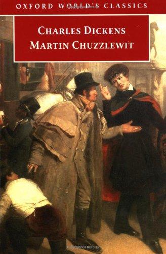 Martin Chuzzlewit, English edition (Oxford World's Classics)