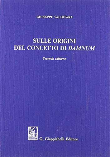 Sulle origini del concetto di damnum