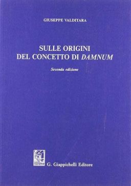 Sulle origini del concetto di damnum