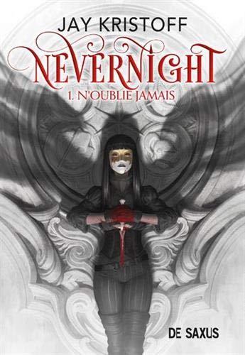 Nevernight. Vol. 1. N'oublie jamais