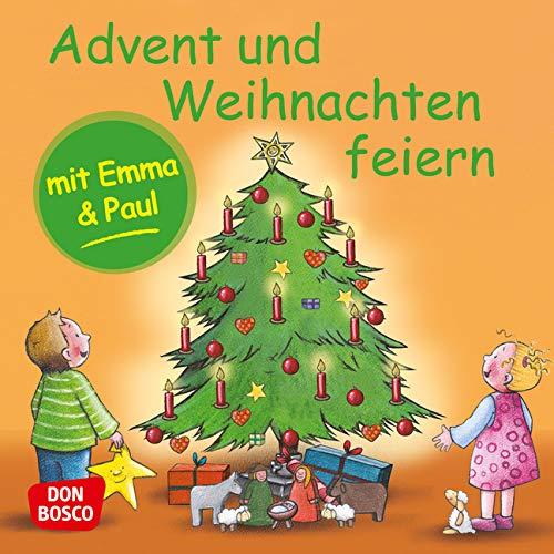 Advent und Weihnachten feiern mit Emma und Paul. Mini-Bilderbuch. Don Bosco Minis: Mit kleinen Kindern durchs Jahr. (Mein allererstes Mini-Bilderbuch)