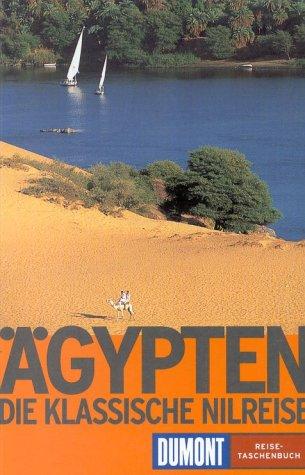 Ägypten. Die Klassische Nilreise