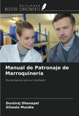 Manual de Patronaje de Marroquinería: Pautas básicas para el diseñador