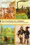 Zur Geschichte der Südpfalz / Von der Französischen Revolution bis zum 20. Jahrhundert