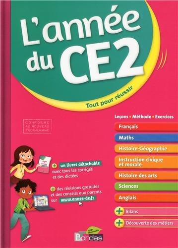 L'année du CE2 : leçons, méthode, exercices : tout pour réussir