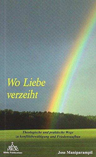 Wo Liebe verzeiht