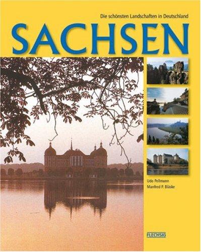 Die schönsten Landschaften in Deutschland. Sachsen