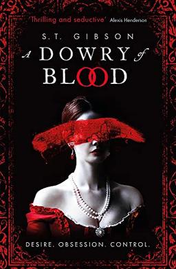 A Dowry of Blood