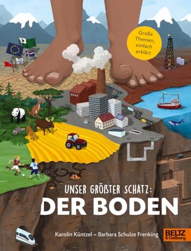 Unser größter Schatz: Der Boden (Große Themen, einfach erklärt)