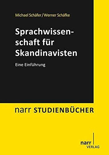 Sprachwissenschaft für Skandinavisten: Eine Einführung (Narr Studienbücher)