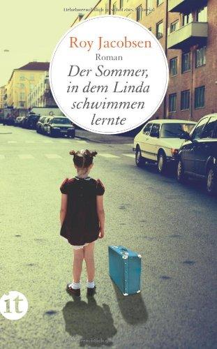 Der Sommer, in dem Linda schwimmen lernte: Roman (insel taschenbuch)