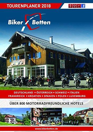 Bikerbetten Tourenplaner 2018: Motorrad Tourenplaner