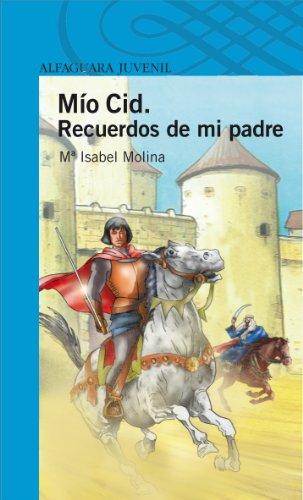 Recuerdo de mi padre el Cid (Serie azul)