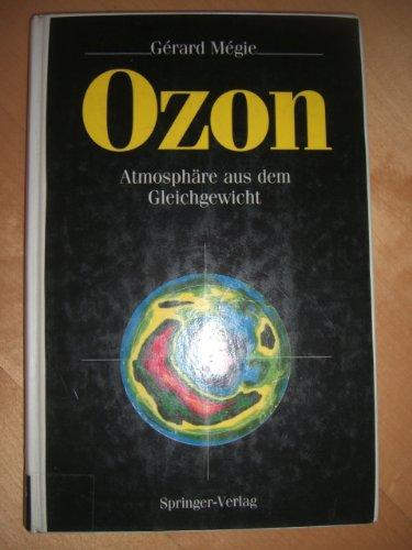 Ozon: Atmosphäre aus dem Gleichgewicht