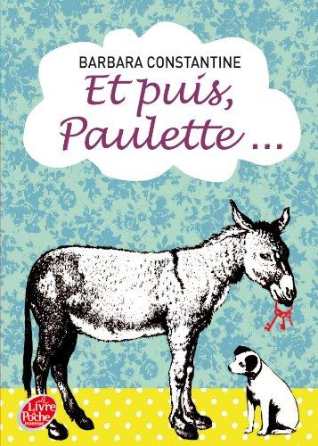 Et puis, Paulette...