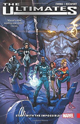 Ultimates: Omniversal Vol. 1: Start With the Impossible (The Ultimates: Omniversal)