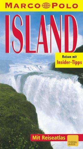 Island : Reisen mit Insider-Tips ; [mit Reiseatlas]