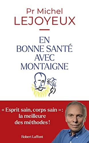 En bonne santé avec Montaigne