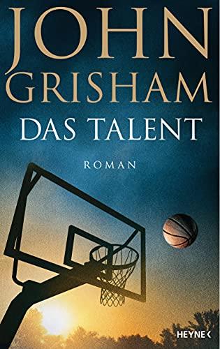 Das Talent: Roman