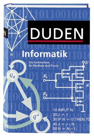 Duden Informatik A-Z. Fachlexikon für Studium, Ausbildung und Beruf