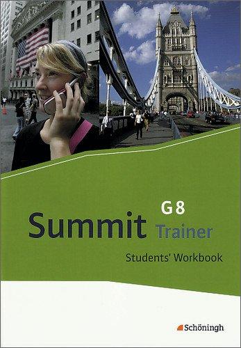 Summit G8 - Texts and Methods: Trainer - Students' Workbook: mit Lösungen