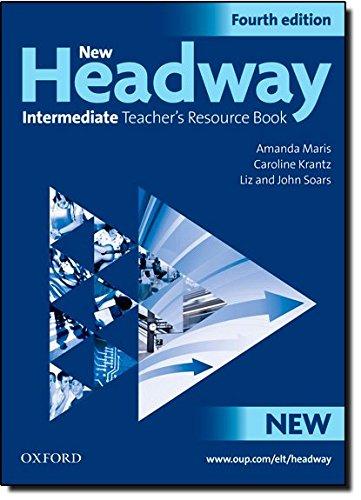 New Headway Intermediate: Teacher's Resource Pack 4th Edition (New Headway Fourth Edition)