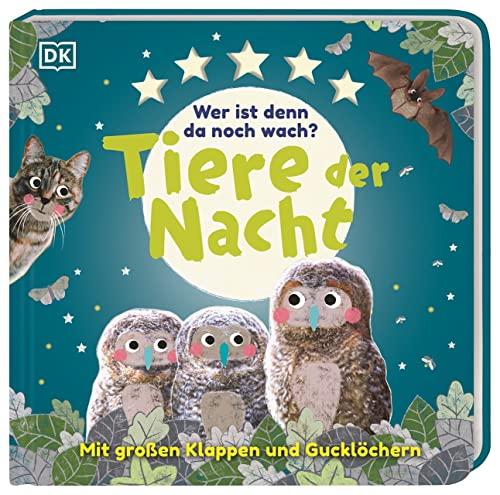 Wer ist denn da noch wach? Tiere der Nacht: Pappbilderbuch mit Klappen und Gucklöchern ab 2 Jahren