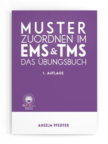 Muster zuordnen im EMS & TMS: Das Übungsbuch