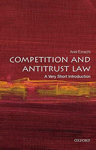 Competition and Antitrust Law: A Very Short Introduction (Very Short Introductions)