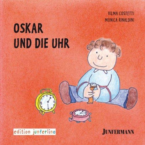 Oskar und die Uhr. Bedürfnisse und Strategien 6