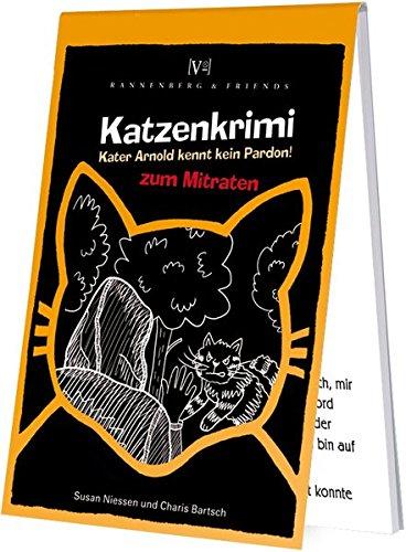 Katzenkrimi - Kater Arnold kennt kein Pardon: zum Mitraten (Spieleblöckchen)