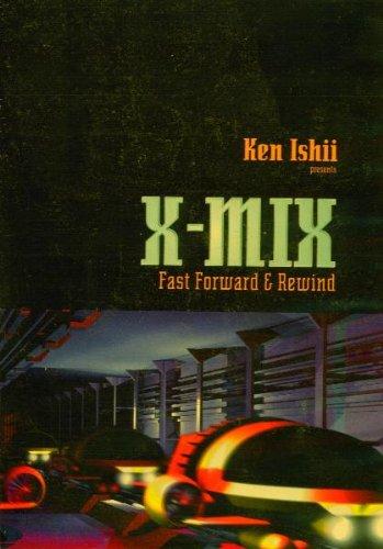 X-Mix 8: Ken Ishi - Fast Forward & Rewind