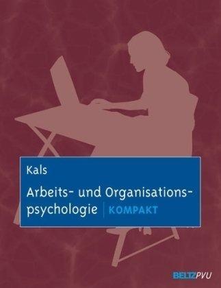 Arbeits- und Organisationspsychologie kompakt