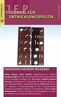 Journal für Entwicklungspolitik 3/2015: Dependenztheorien reloaded (Journal für Entwicklungspolitik (JEP))