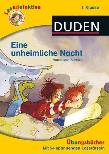 Lesedetektive Übungsbücher - Eine unheimliche Nacht, 1. Klasse