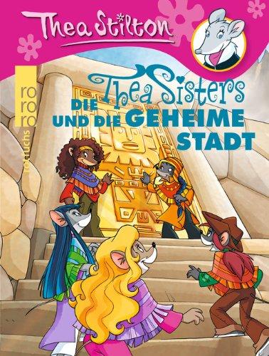 Die Thea Sisters und die geheime Stadt