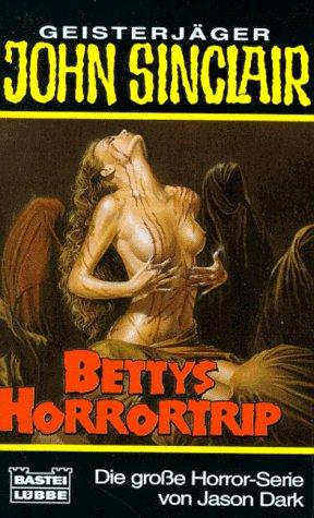 Bettys Horrortrip.