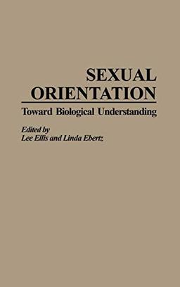 Sexual Orientation: Toward Biological Understanding