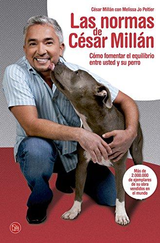 Las normas de César Millán (bolsillo) (FORMATO GRANDE)