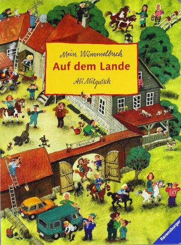 Auf dem Lande: Mein Wimmelbuch